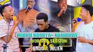 UMUNSI MUSHYA- NDAHIRIWE ||Worship Session|| By GADD & JULIEN.
