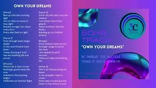 Own Your Dreams Song written for 3C Thread To Success initiative