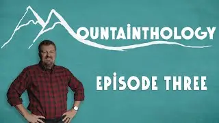 Горная антропология — Третий эпизод (полный эпизод)