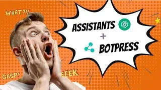 Как интегрировать OpenAI Assistants с Botpress — пошаговое руководство