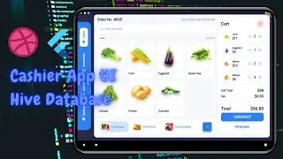 Cashier App UI with Hive Database 📱💰💵🛒| Dribbble to Flutter