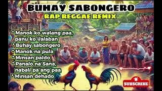 BUHAY SABONGERO | PAMPA GOODVIBES | RAP REGGAE REMIX | BJmixMusic | PLEASE SUBSCRIBE 😊!!