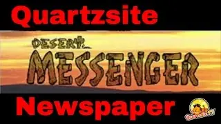 Desert Messenger Publication..Shanana Rain Golden-Bear Editor....QuartzsiteTV