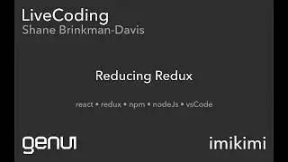 LiveCoding 7  - Reducing React