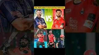 Lahore Qalandars Vs Karachi Kings Top 5 Moments #psl2025