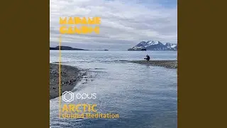 Arctic: Instrumental Meditation