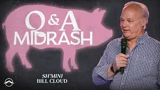 Q&A Midrash | Bill Cloud | Jacob's Tent