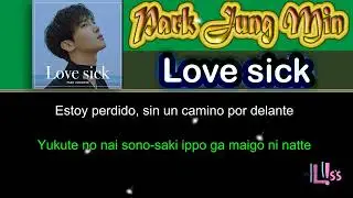 Park Jung Min - Love sick (feat.  Kwangsoo from SuperNova) (Japanese Version) [Sub Espa&ntilde;ol + rom]