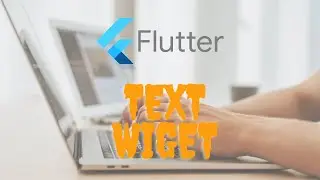 Flutter Text widget | flutter programming