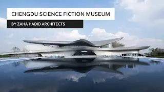 Chengdu Science Fiction Museum by Zaha Hadid Architects opens [ Architecture ]