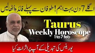 Taurus Weekly Horoscope | 1 to 7 February 2026 | Weekly Horoscope by Raza Jawa