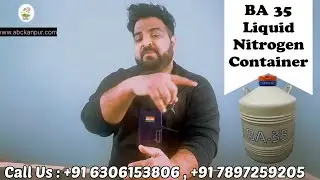 BA 35 liquid Nitrogen Container Capacity 33.3 Ltr. Abhishek Breeding Centre 1 Year Warranty in India