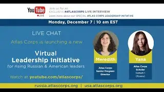 LIVE: Atlas Corps Virtual Leadership Institute