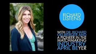 April Beyer Discusses The Art of Matchmaking | RichardListens