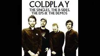 Coldplay - Vitamins (Remastered)