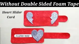Valentines day surprise message card for specialonces |heart slider card |proposal@DIYHandmadeCards