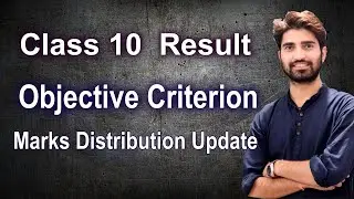 Class 10 Result 2020-21 | Objective Criterion | Marks Distribution Explanation In Detail