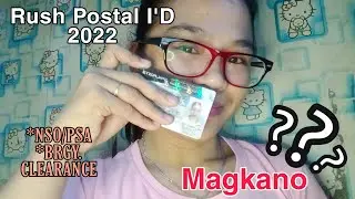 How to Get A RUSH Postal ID in 2022 ? IMPROVE POSTAL ID || Application + Requirements+ Fees