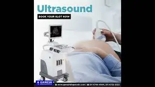 Level 2 Ultrasound In Pregnancy |  100% Authentic Reports | Ganesh Diagnostic