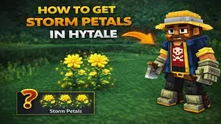 Как получить лепестки бури в Hytale Pioneer Legend (пошаговая инструкция)