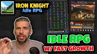 Fast Growing Character - Iron Knight // Review of Idle and Incremental Games