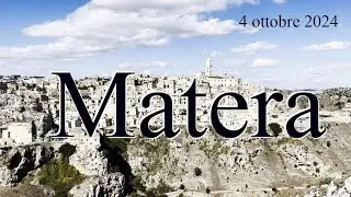 Matera (secondo giorno) - 04/10/2024