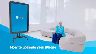 How to upgrade your iPhone | AT&T