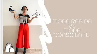 Moda r&aacute;pida vs Moda consciente