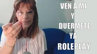 ASMR🎧VEN A MI Y DUERMETE YA---Roleplay en ESPAÑOL😴