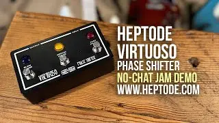 Heptode: Virtuoso Phase Shifter. No-Chat Demo