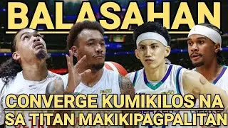 CONVERGE MAGBABALASAHAN NG MGA PLAYERS MULA  SA TITAN , STOCKTON AT WINSTON ILULIPAT NA!