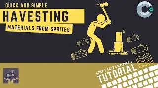 Construct 3 Tutorial - How to harvest materials from sprites