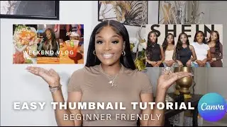 EASY THUMBNAIL TUTORIAL USING CANVA | BEGINNER FRIENDLY