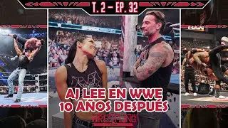 🎙️TP WRESTLING T2E32: AJ REGRESA A WWE &iexcl;Y YA TIENE COMBATE! 🕸️ #WWEenEspa&ntilde;ol #PodcastLuchaLibre