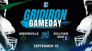 Greeneville at Sullivan East High School | Gridiron Gameday - 09/19/25