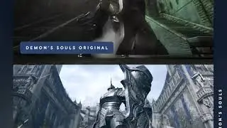 Demon's Souls Original vs. Remake