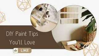 DIY Paint Tips You will Love