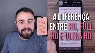 GRAVAR V&Iacute;DEO - QUAL A DIFEREN&Ccedil;A ENTRE HD, FULL HD E ULTRA HD?