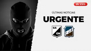 Central Norte vs CJA | URGENTE🚨