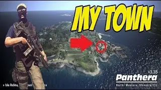 ARMA 3 DAYZ EXILE - PANTHERA  - MY TOWN