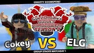 🔴GuestDoodle's Crazy Tournament Season 2 │Cokey Vs ELG│Matchday 1🔴