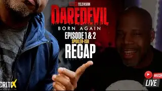 DAREDEVIL: BORN AGAIN 2 EPISODE PREMIERE | CritiX LIVE RECAP