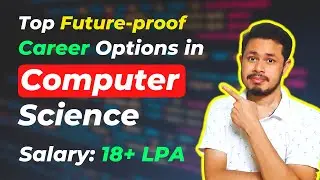 Best Career options for Computer Science students after BTech | Highest Salary in industry!