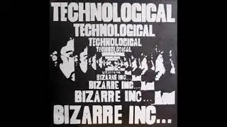 Bizarre Inc - Technological (1989) FULL ALBUM { Techno, Acid House }