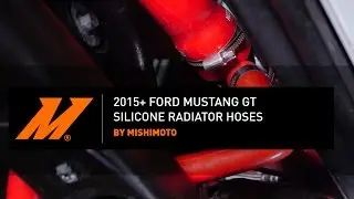 2015-2017 Ford Mustang GT Silicone Radiator Hoses Installation Guide by Mishimoto
