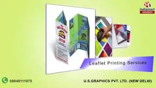 Printing and Designing Services by U.s.graphics Pvt. Ltd., New Delhi