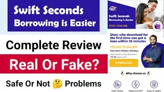 Swift Seconds Loan App Review ✅ Swift Seconds App Real Or Fake 🤔 Swift Seconds Loan App Reality