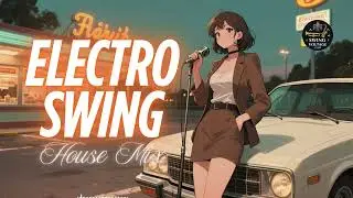 Elegant Electro Swing Vibes – Modern Jazz Groove Session