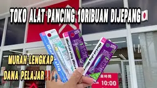 SPILL TOKO PANCING MURAH MERIAH DI JEPANG🇯🇵🎣🦈🐋🐬🐟🐠