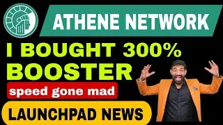 How to Buy Athene network 300% booster 😍 | Athene Network Launchpad Launch News, | Lion launch News